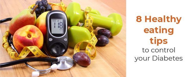Featured image for 8-healthy-eating-tips-to-control-your-diabetes
